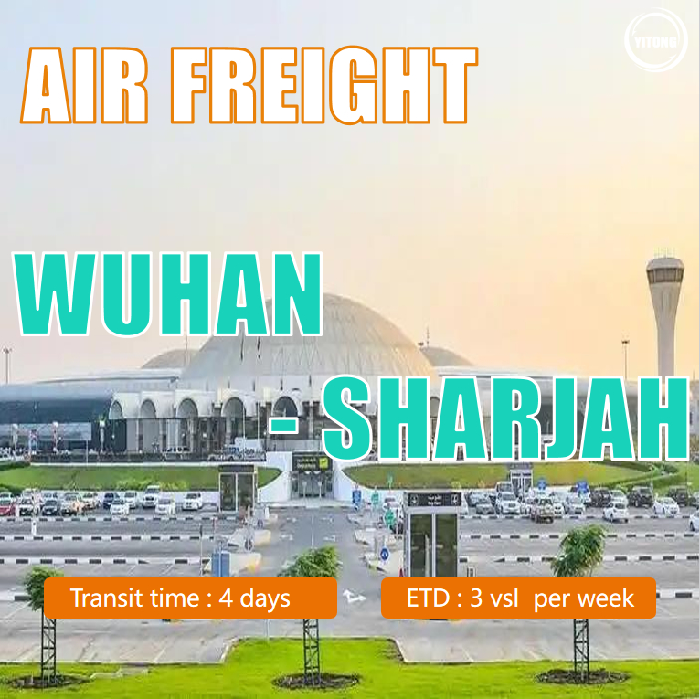 Air Freight Shipping From Wuhan China To Sharjah SHJ